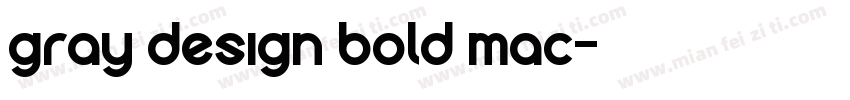 gray design bold mac字体转换